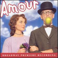 Amour (Broadway Premiere Recording) von Original Broadway Cast