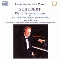 Schubert: Piano Transcriptions by Liszt, Prokofiev, Busoni & Godowsky von Antti Siirala