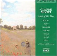 Claude Monet: Music of His Time von Various Artists