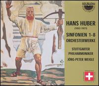 Hans Huber: Sinfonien 1-8, Orchesterwerke (Box Set) von Jörg-Peter Weigle