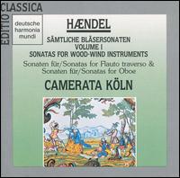Hændel: Sonatas for Wood-Wind Instruments, Vol. 1 von Camerata Köln