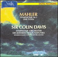 Mahler: Symphonie Nr. 1 von Colin Davis
