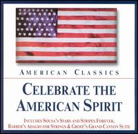 Celebrate the American Spirit von Various Artists