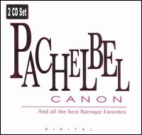 Pachelbel Canon and All the Best Baroque Favorites von Various Artists