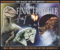 Final Frontier: Music of the Sci-Fi's von Bruce Broughton