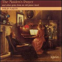 The Maiden's Prayer and Other Gems From an Old Piano Stool von Philip Martin