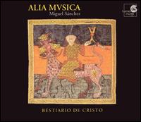 Bestiario de Cristo von Alia Musica