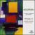 Harold Shapero: Serenade in D for String Quintet; String Quartet; String Trio von Lydian String Quartet