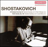 Shostakovich: 19 Preludes from Op. 34; Violin Sonata, Op. 134 von Eleonora Turovsky