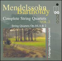 Mendelssohn-Bartholdy: Complete String Quartets, Vol. 2 von Leipziger Streichquartett