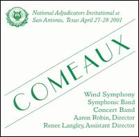 Comeaux High School Wind Symphony, Symphonic Band and Concert Band von Various Artists