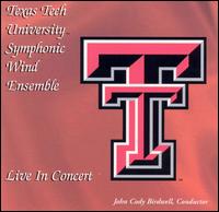 Live in Concert von Texas Tech University Wind Ensemble