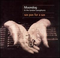 Moondog: Sax Pax for a Sax von Moondog