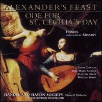 Handel (arr. Mozart): Alexander's Feast; Ode for St. Cecilia's Day von Christopher Hogwood