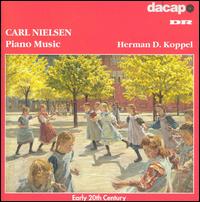 Carl Nielsen: Piano Music von Herman D. Koppel