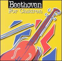 Beethoven for Children von Various Artists