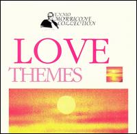 Ennio Morricone: Love Themes von Ennio Morricone