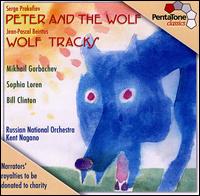 Serge Prokofiev: Peter and the Wolf; Jean-Pascal Beintus: Wolf Tracks von Kent Nagano