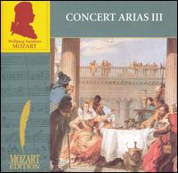 Mozart: Concert Arias, Vol. 3 von Various Artists