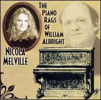 The Piano Rags of William Albright von Nicola Melville