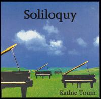 Soliloquy von Kathie Touin