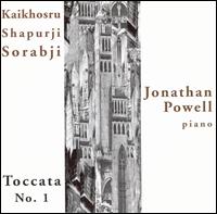 Kaikhosru Shapurji Sorabji: Toccata No. 1 von Jonathan Powell