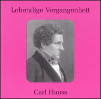 Lebendige Vergangenheit: Carl Hauss von Carl Hauss