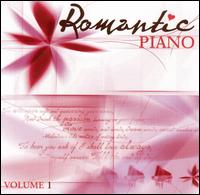Romantic Piano, Vol. 1 von Various Artists