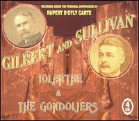 Gilbert & Sullivan: Iolanthe; The Gondoliers von Various Artists