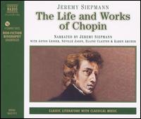 Siepmann: The Life and Works of Chopin von Jeremy Siepmann