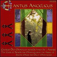 Cantus Angelicus von Choir of the Benedictine Monks of Sainte-Marie des Deux-Montagnes Abbey, Solesmes