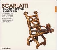 Scarlatti: Humanità e Lucifero; La Maddalena von Various Artists