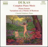 Dukas: Complete Piano Music von Chantal Stigliani