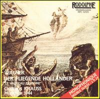 Wagner: Der fliegende Holländer ("Le Vaisseau Fantôme") von Clemens Krauss