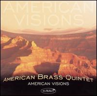American Visions von American Brass Quintet