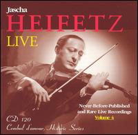 Jascha Heifetz Live: Never-Before Published and Rare Live Recordings, Vol. 4 von Jascha Heifetz