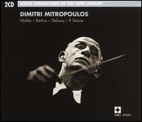 Great Conductors of the 20th Century: Dimitri Mitropoulos von Dimitri Mitropoulos