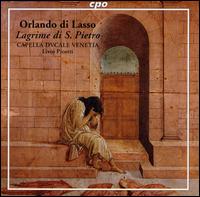 Orlando di Lasso: Lagrime di S. Pietro von Capella Dvcale Venetia