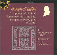 Joseph Haydn: Symphony No. 90 in C; Symphony No. 91 in E flat; Symphony No. 92 in G (Oxford) von Roy Goodman
