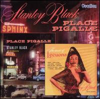 Place Pigalle/Music of Lecuona von Stanley Black