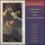 Jan Kryzywicki: String Quartet; Starscape; Sonata; Four Songs After Rexroth von Various Artists