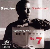 Shostakovich: Symphony No. 7 in C major ("Leningrad") [Hybrid SACD] von Valery Gergiev