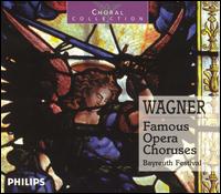 Wagner: Famous Opera Choruses von Bayreuth Festival Orchestra & Chorus