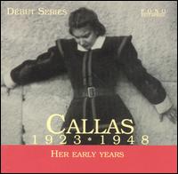 Her Early Years: 1923-1948 von Maria Callas