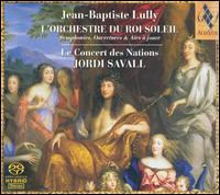 Jean-Baptiste Lully: L'Orchestre du Roi Soleil [Hybrid SACD] von Jordi Savall
