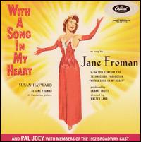 With a Song in My Heart (from the film); Pal Joey (with 1952 cast members) von Jane Froman