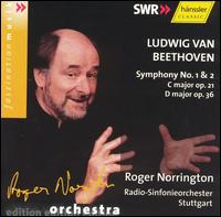 Beethoven: Symphonies Nos. 1 & 2 von Roger Norrington