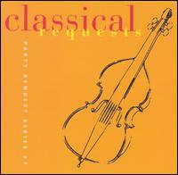 Classical Requests von Various Artists