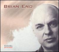 Sonora Portraits: Brian Eno von Brian Eno