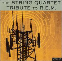 The String Quartet Tribute to R.E.M., Vol. 2 von Various Artists